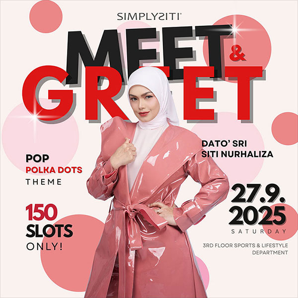 Simplysiti Meet & Greet Dato' Sri Siti Nurhaliza