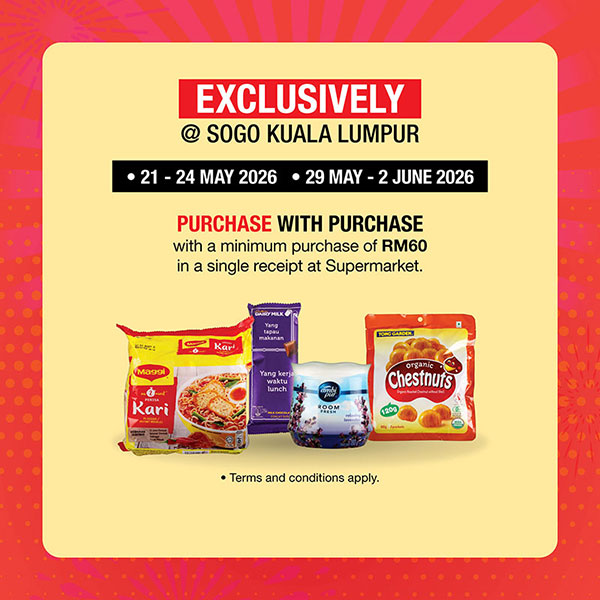Exclusively @ SOGO Kuala Lumpur