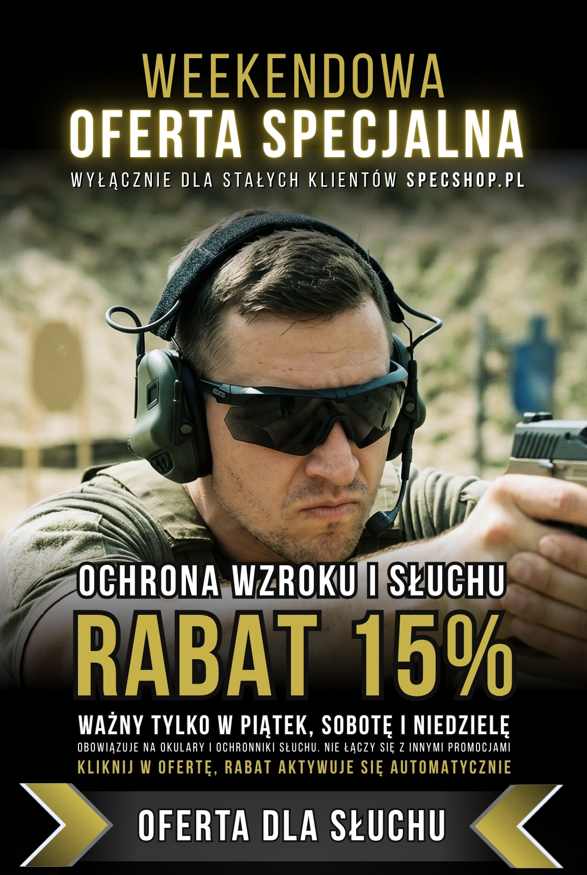 Man at a shooting range wearing protective eyewear and earmuffs aiming a pistol; promotional banner for weekend 15% off eye and ear protection