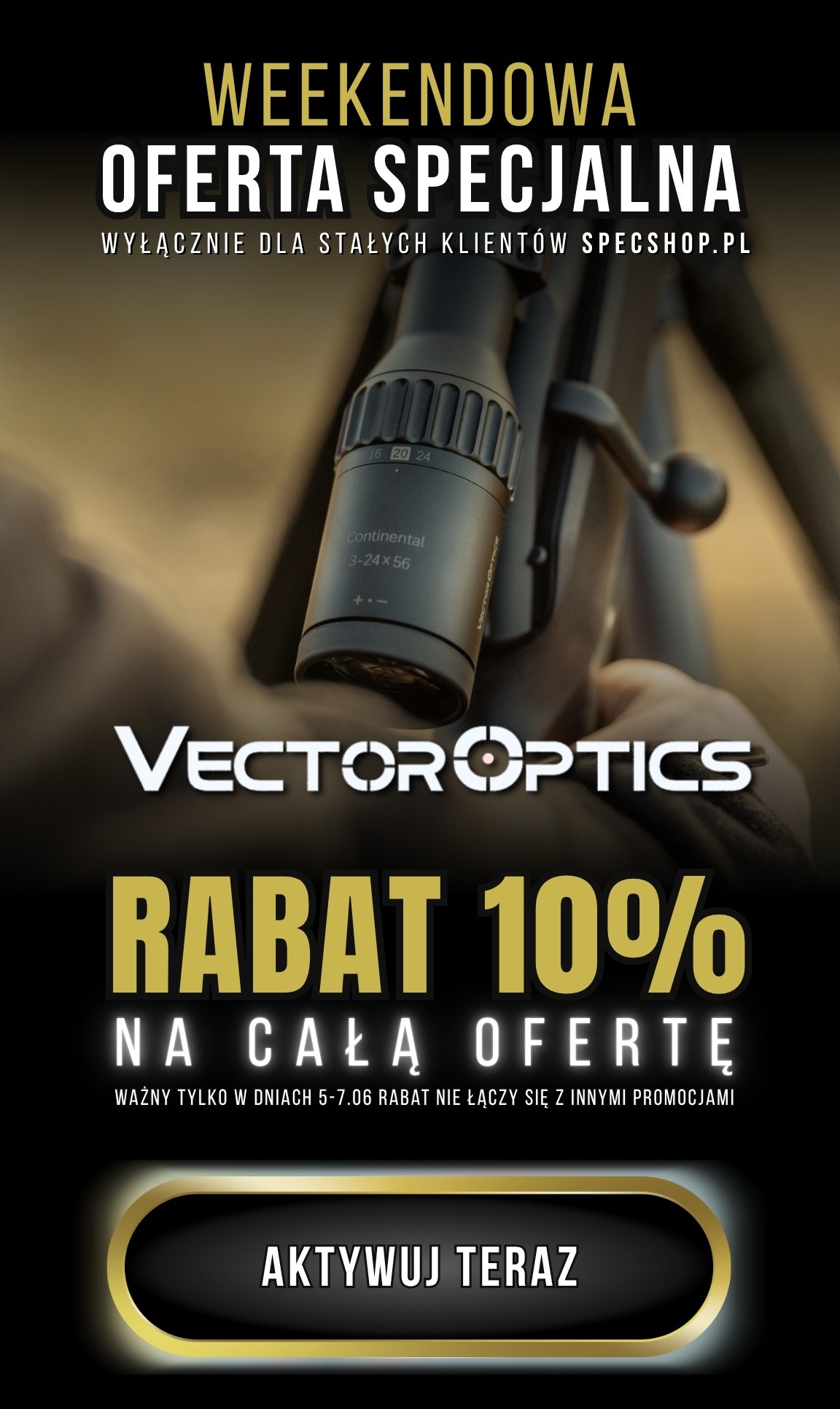 Vector Optics promo banner with riflescope image: weekend special offer — 10% off entire range, "Activate now" button