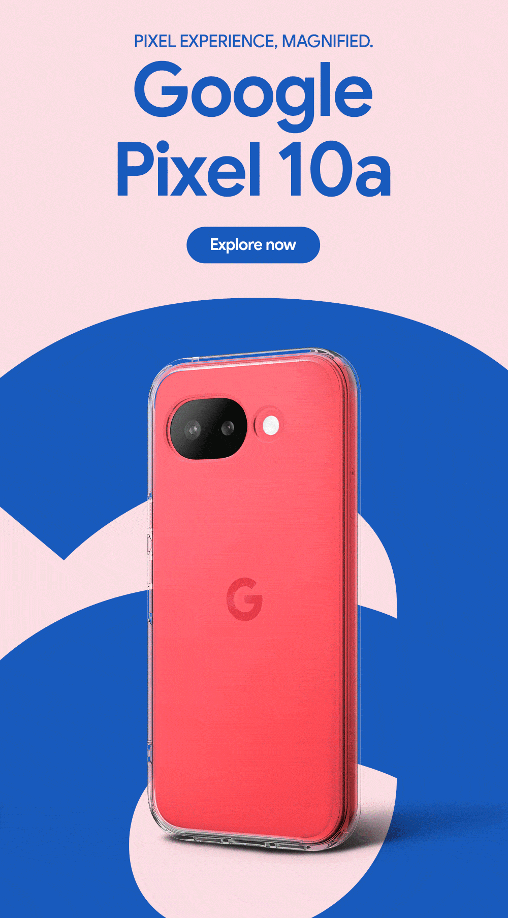 Pixel experience, magnified. New cases, accessories, and screen protector for Google Pixel 10a. Explore now.