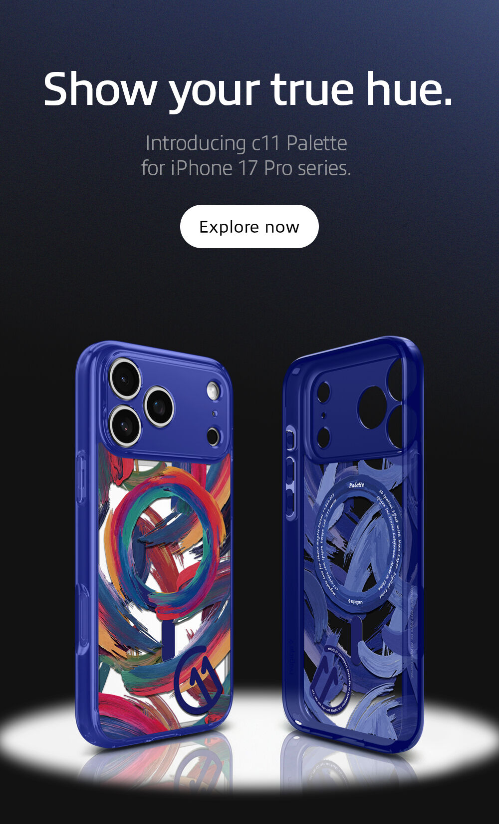 Show your true hue. Introducing c11 Palette for iPhone 17 Pro series. 