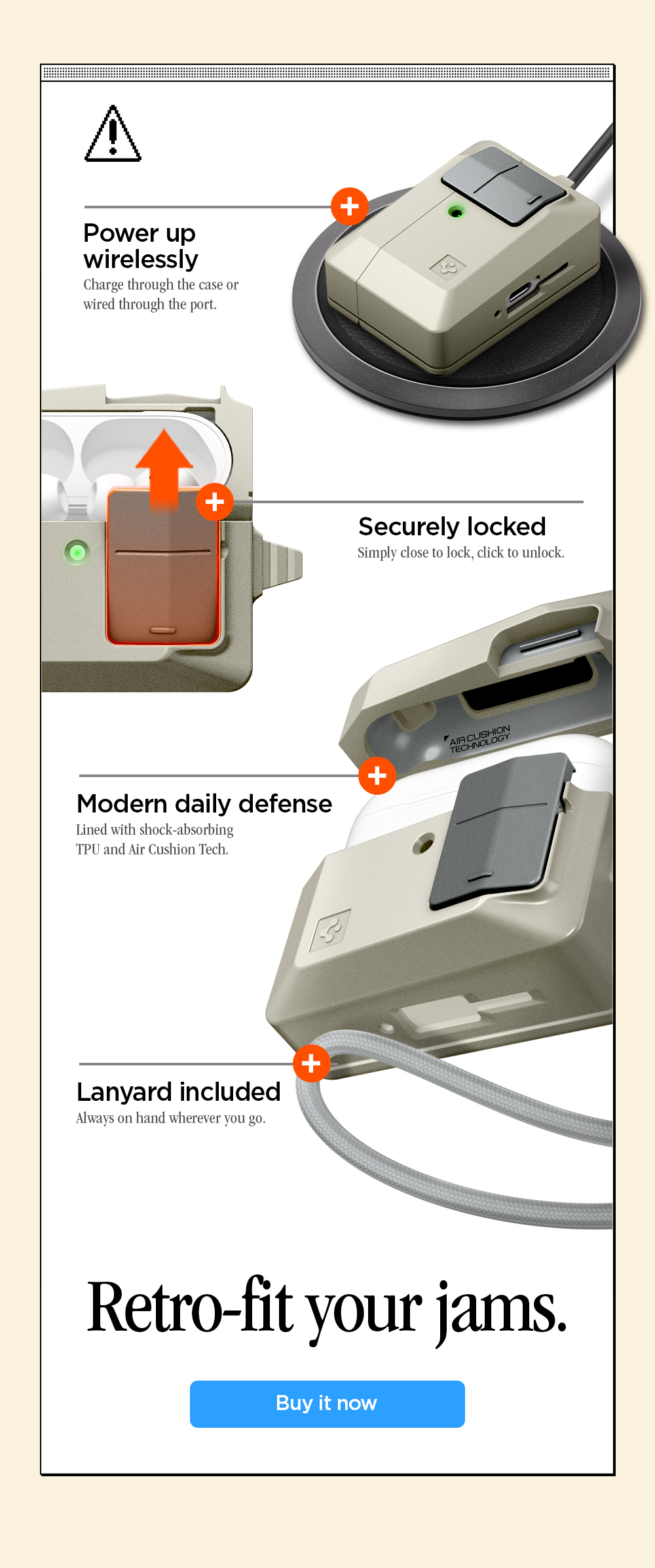 Power up wirelessly through the case. Simply close to lock, press to unlock. Lined with shock-absorbing TPU and Air Cushion Tech. Lanyard included to stay with you wherever you go. 