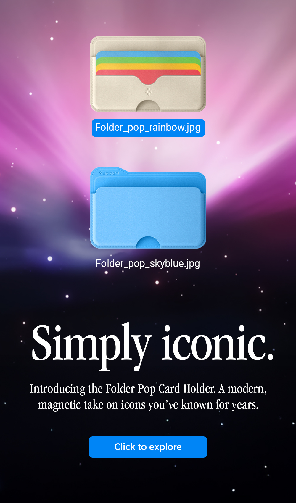 Simply iconic. Introducing the Folder Pop MagSafe compatible card holder for iPhone. A modern, magnetic take on icons you’ve known for years. Explore now.