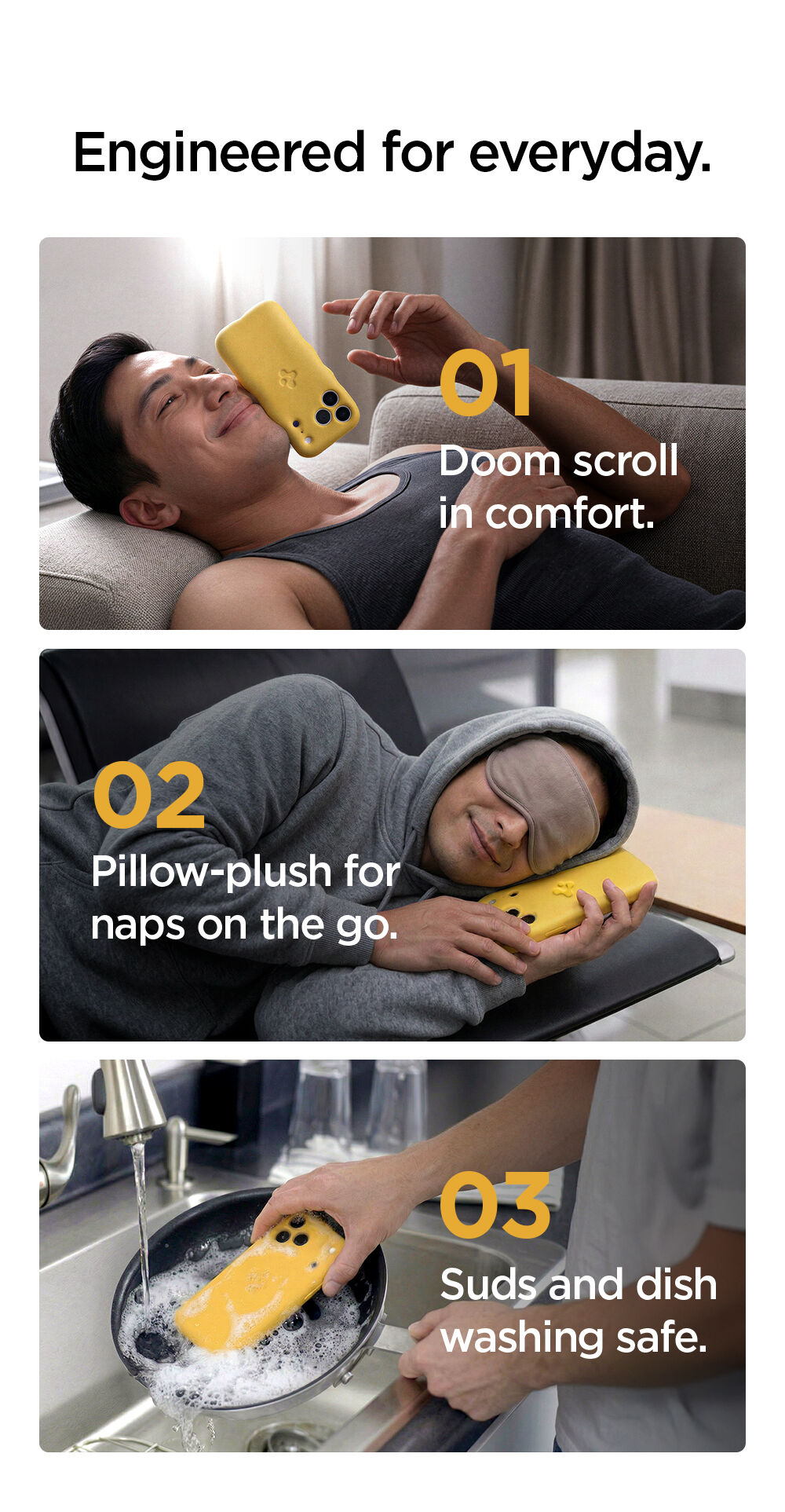 Doom scroll in comfort. Pillow-plush for naps on the go. Suds and dish washing safe.