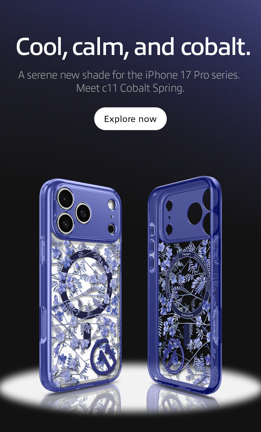 Cool, calm, and cobalt. A serene new shade for the Apple iPhone 17 Pro series. Meet c11 Cobalt Spring. Explore now.