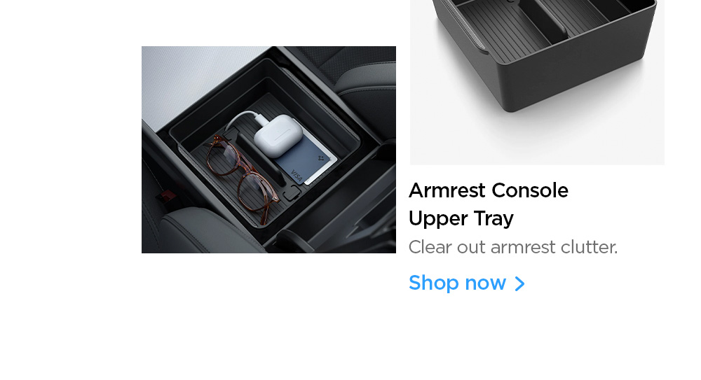 New: Armrest Console Upper Tray Organizer. Clear out armrest clutter. Shop now.