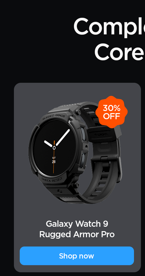Complete the Core look. Shop Galaxy Watch 9 Rugged Armor Pro case plus band