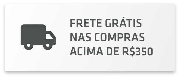 FRETE GR�TIS NAS COMPRAS ACIMA DE R$350