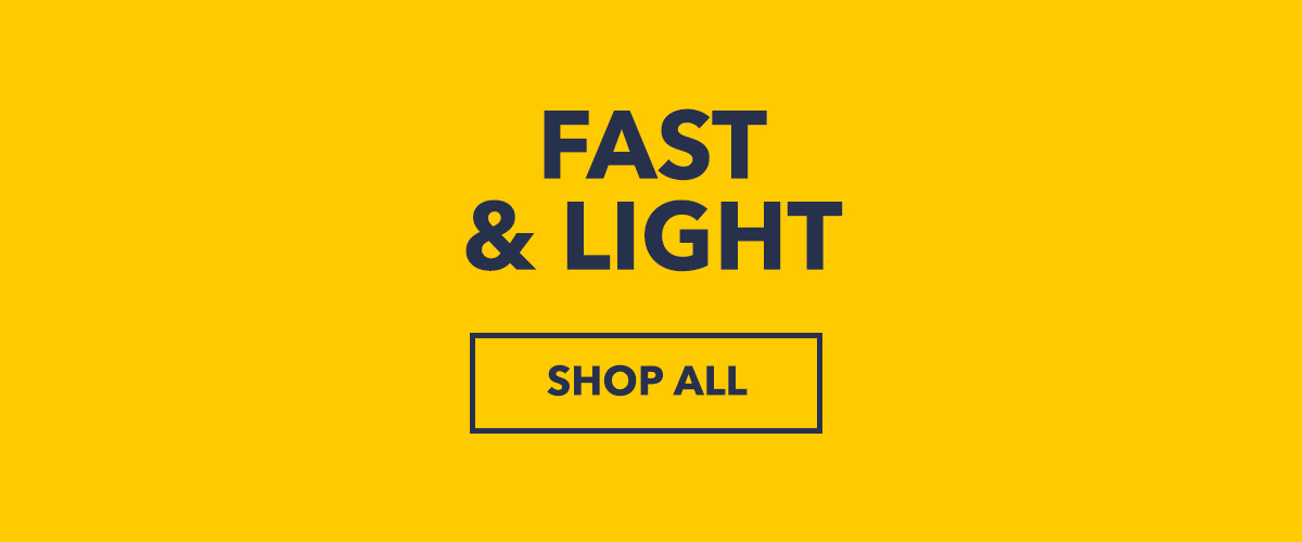 Fast & light