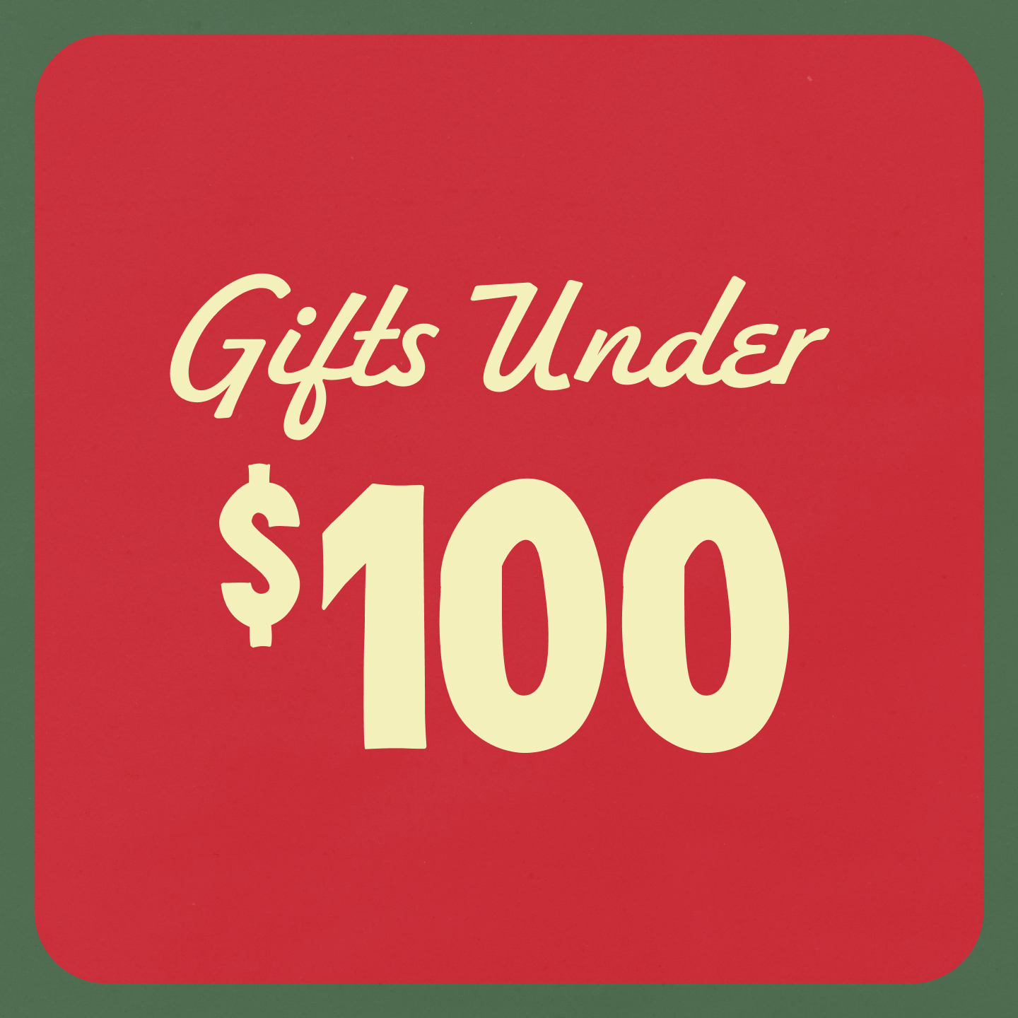 Gifts Under $100