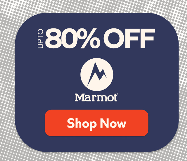 Up to 80% off- Marmot