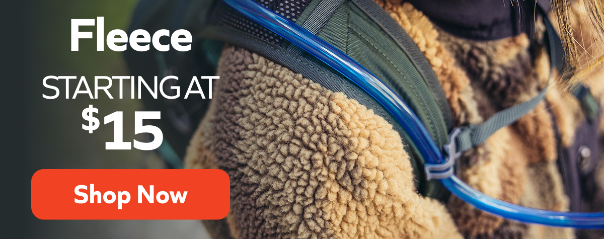 Fleece Starting $15- Shop Now!