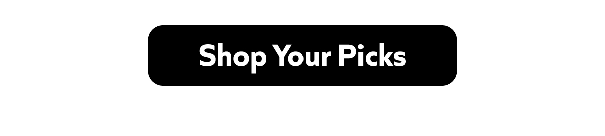 Shop Your Picks