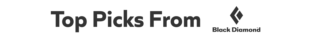 Black Diamond - Top Picks