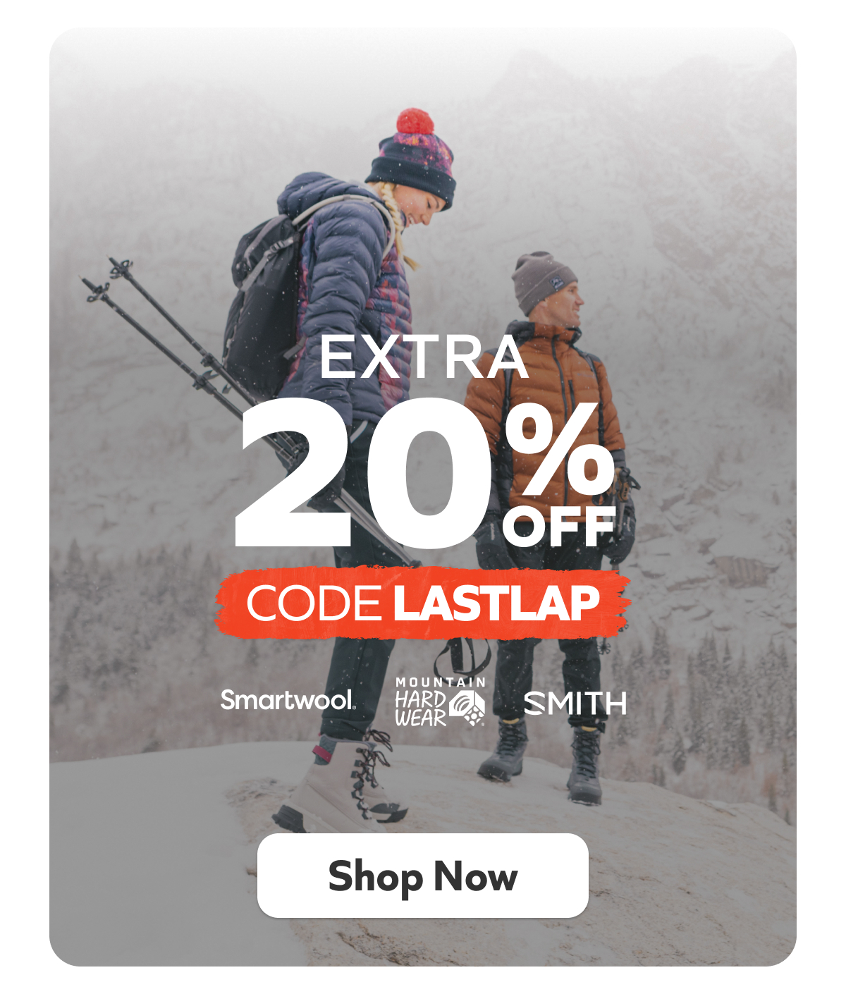 Take an extra 20% off your favorite winter gear with code LASTLAP before it’s gone. Shop Now!