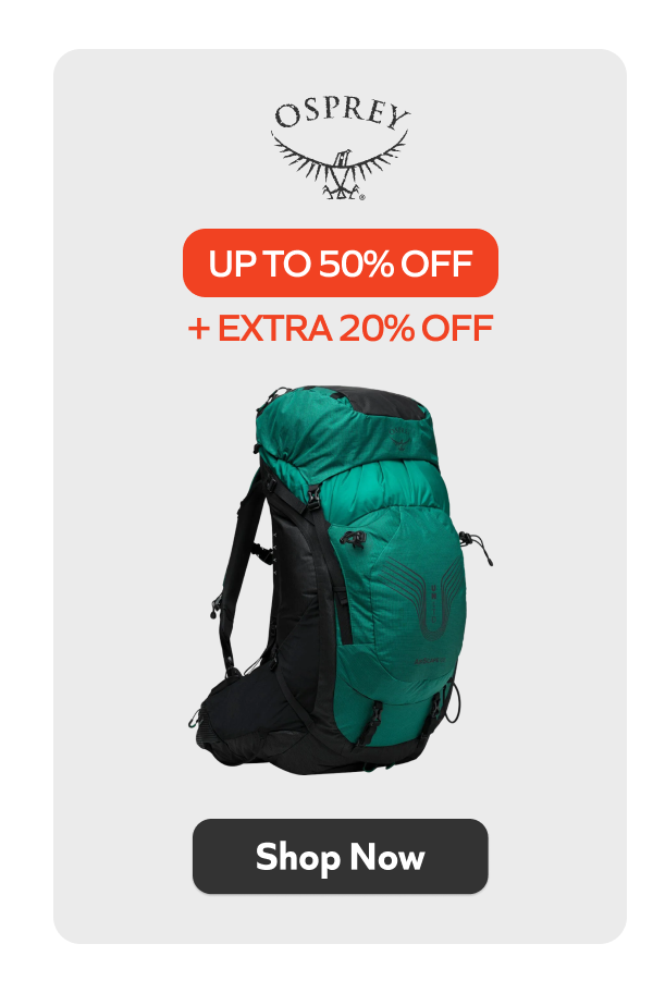 Osprey- Up to 50% off + extra 20% off. Shop Now!