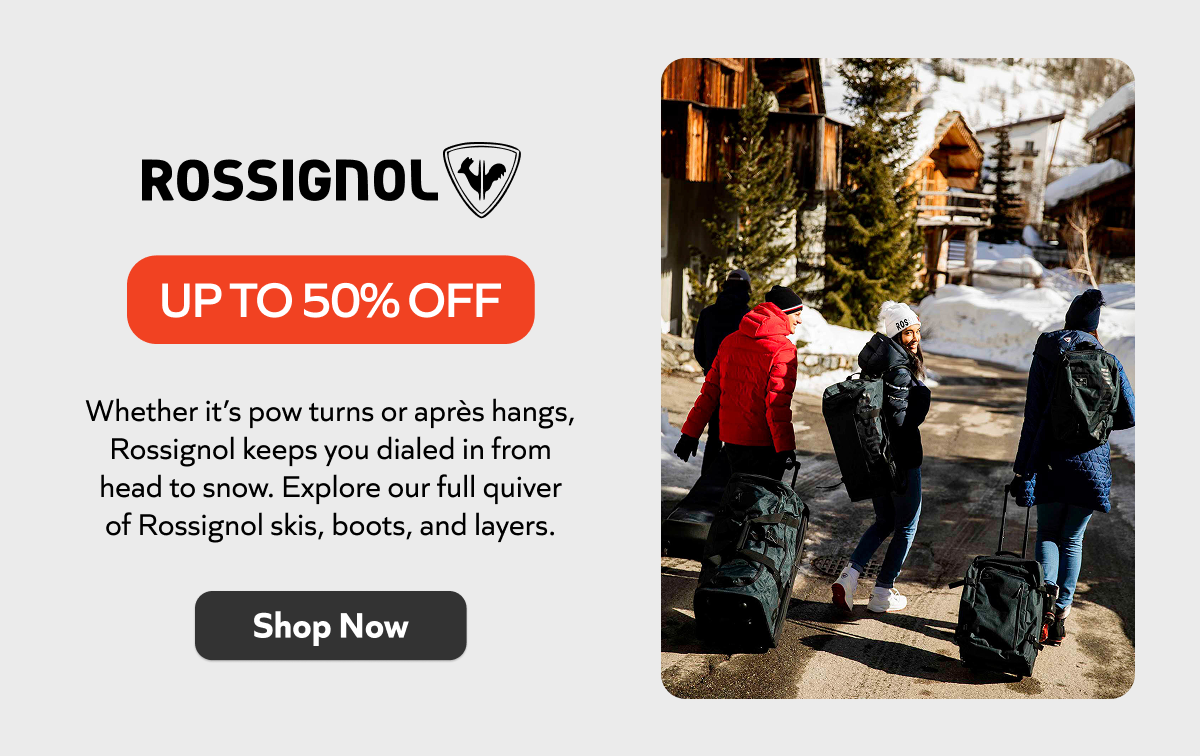 Pow‑ready with Rossignol—save up to 50% on skis, boots, and layers that keep you dialed all season. Shop now!