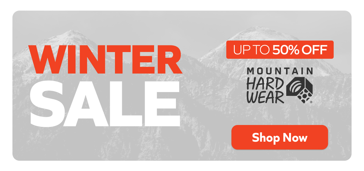 Winter Sale: Mountain Hardware up to 50% off. Shop Now!