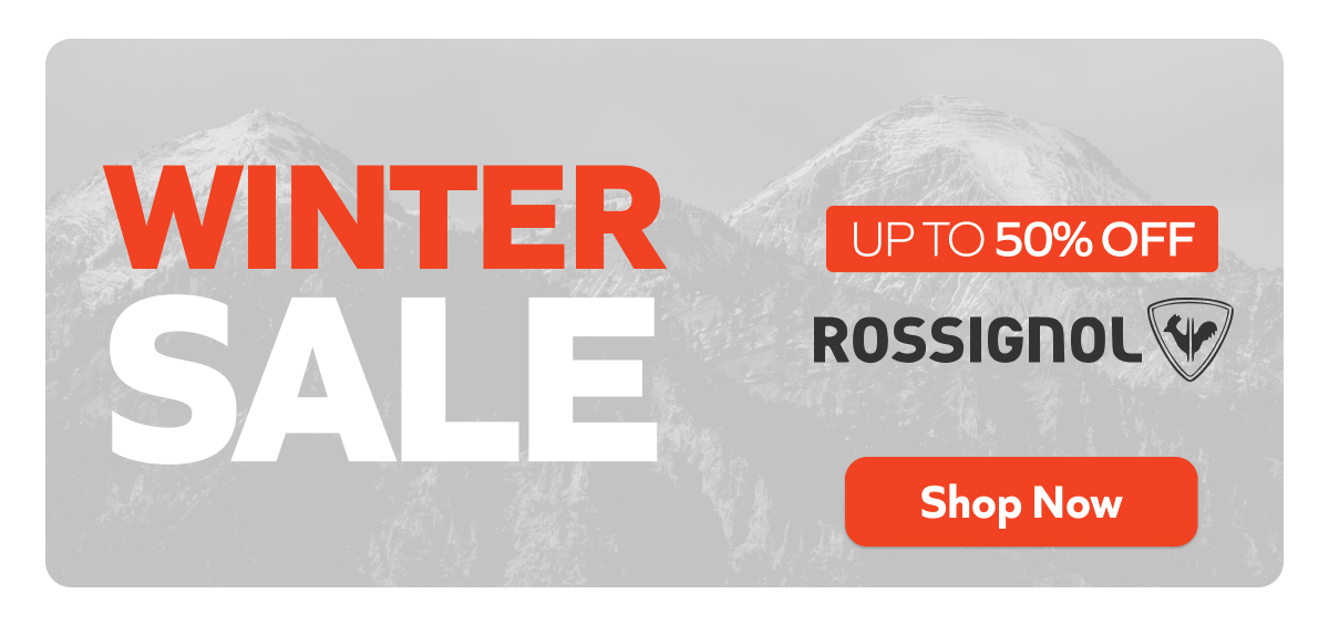 Winter Sale: Rossignol up to 50% off. Shop Now!