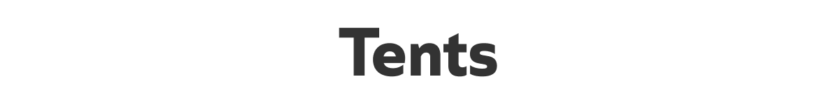 Tents