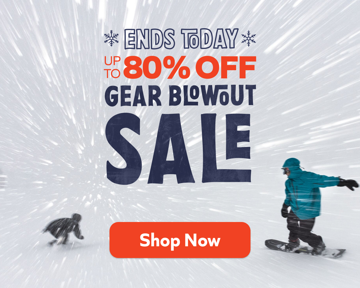 Ends Today - Up to 80% off gear blowout sale. Shop Now!