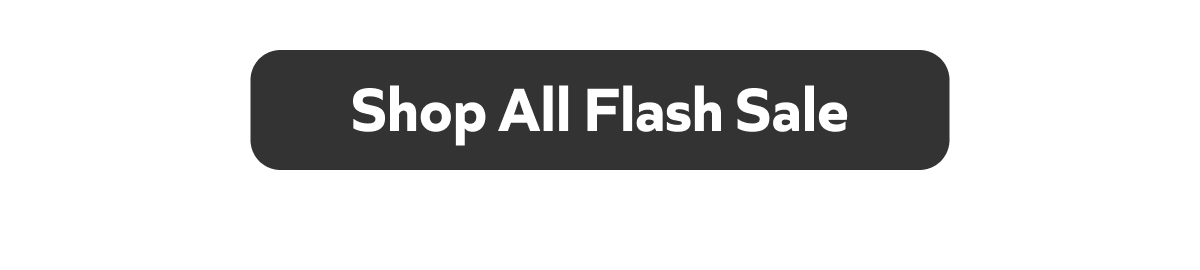 Shop All Flash Sale