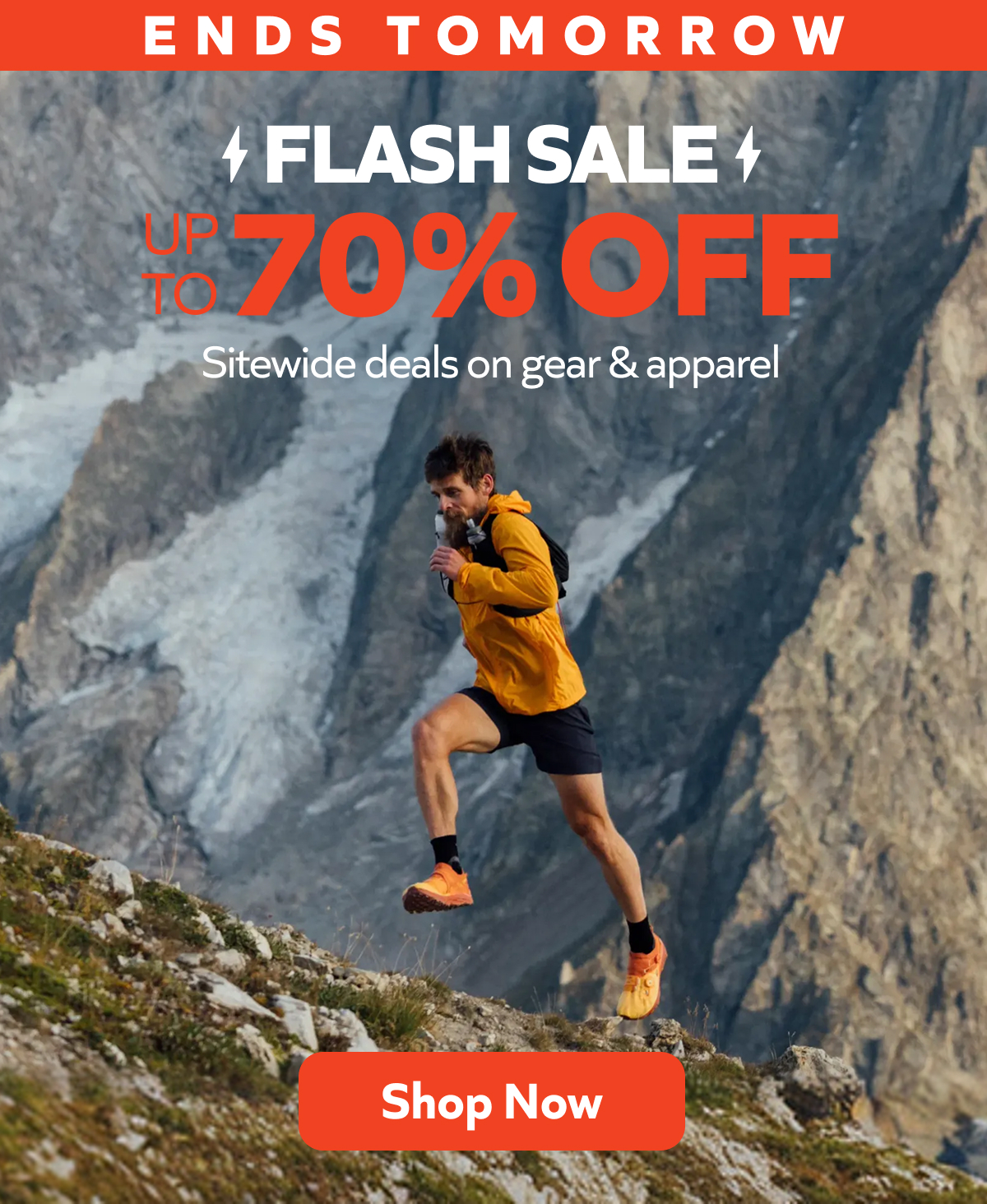 Ends tomorrow! Up to 70% off. Sitewide deals on gear & apparel. Shop Now!