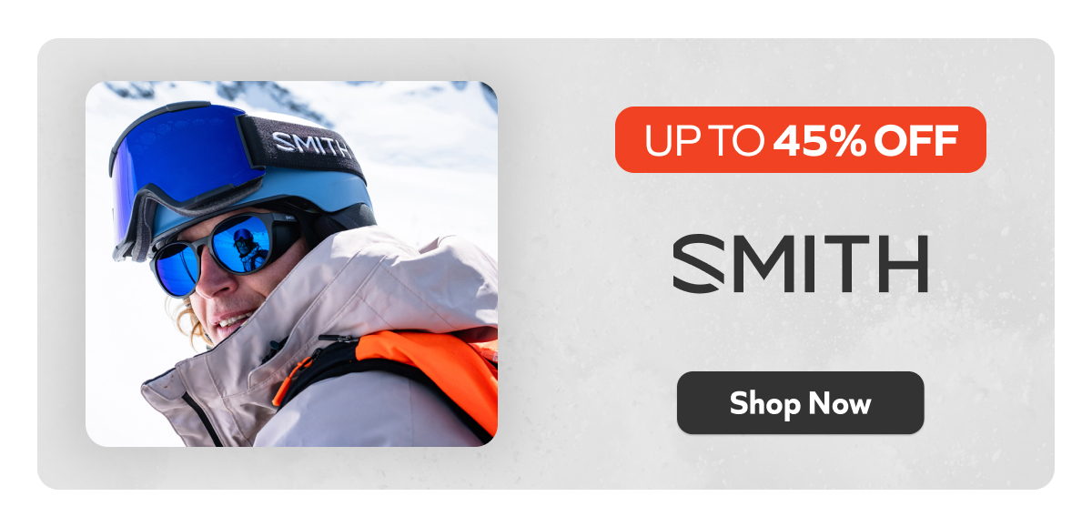Smith - Up to 45% off. Shop Now!