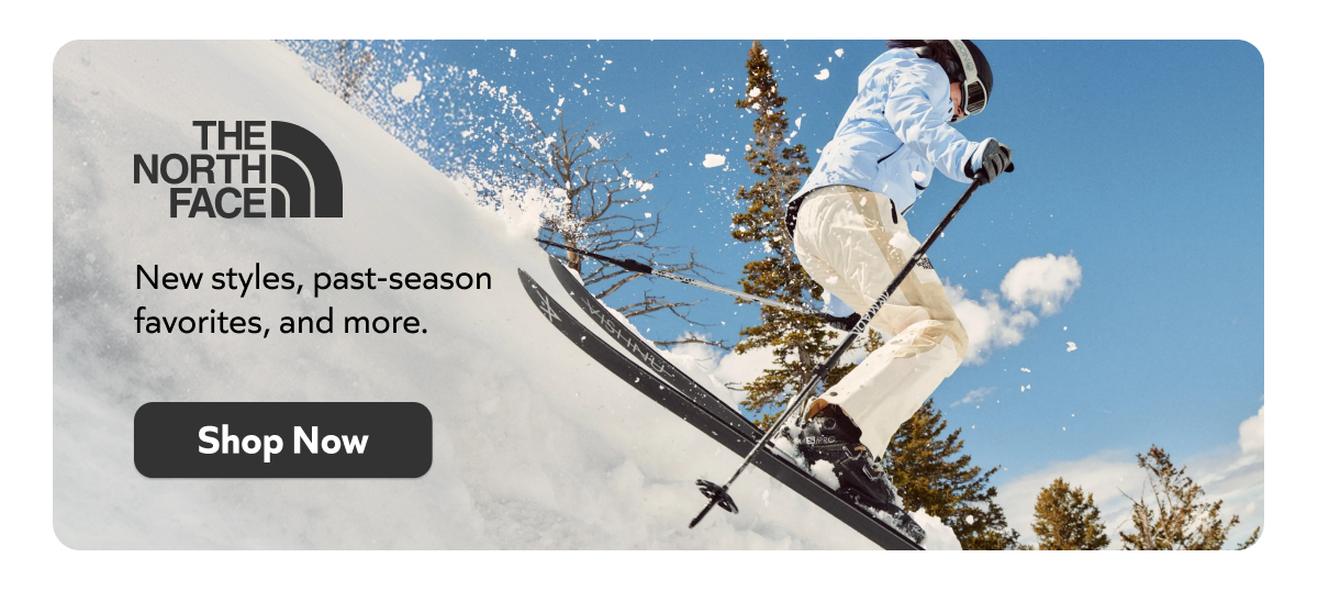 The North Face: New styles, past-season favorites, and more. Shop Now!