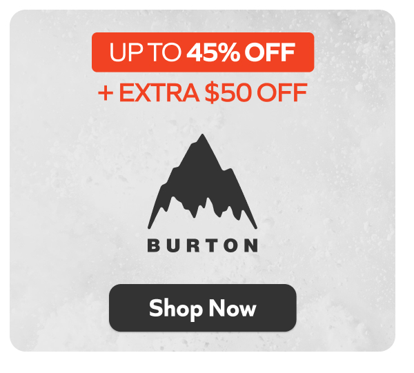 Burton: Up to 45% off + Extra $50 off