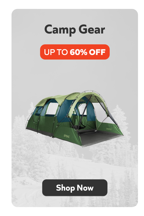 Camp Gear- Up to 60% off. Shop Now!