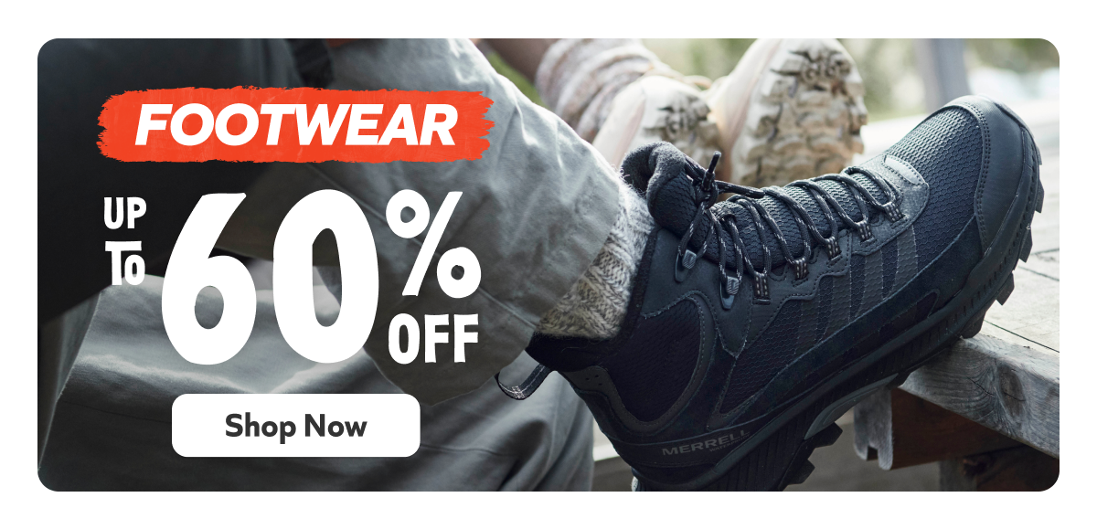 Footwear- Up to 60% off. Shop Now! 