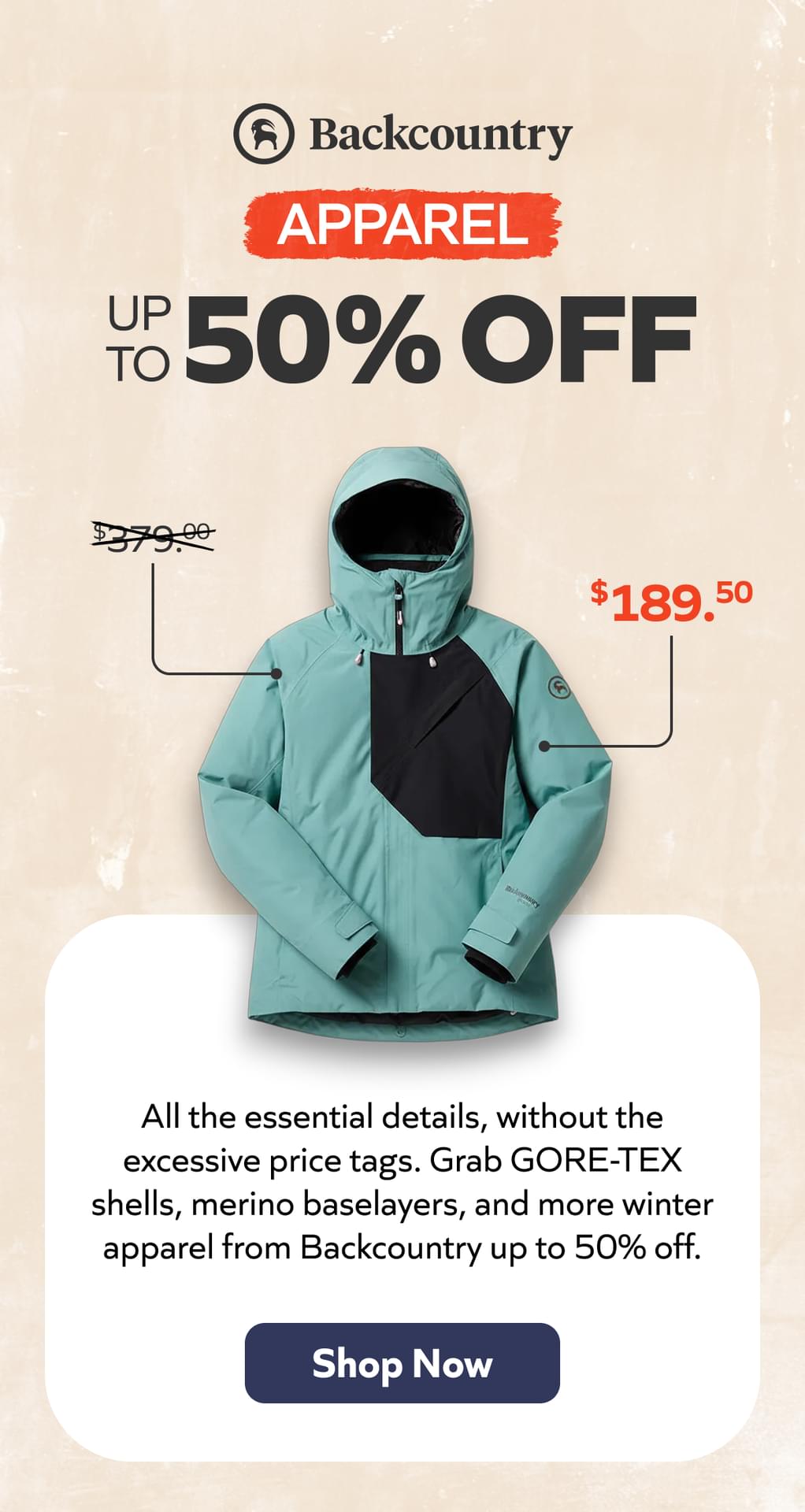Backcountry apparel up to 50% off—GORE-TEX shells, merino baselayers & more. Gear up and save.