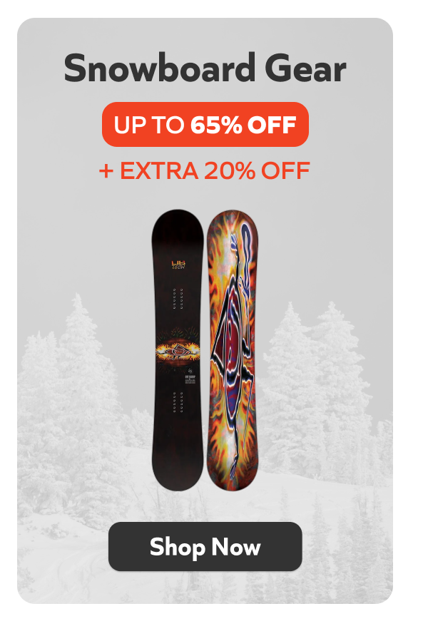 Snowboard Gear - Up to 60% off + extra 20 off. Shop Now! 