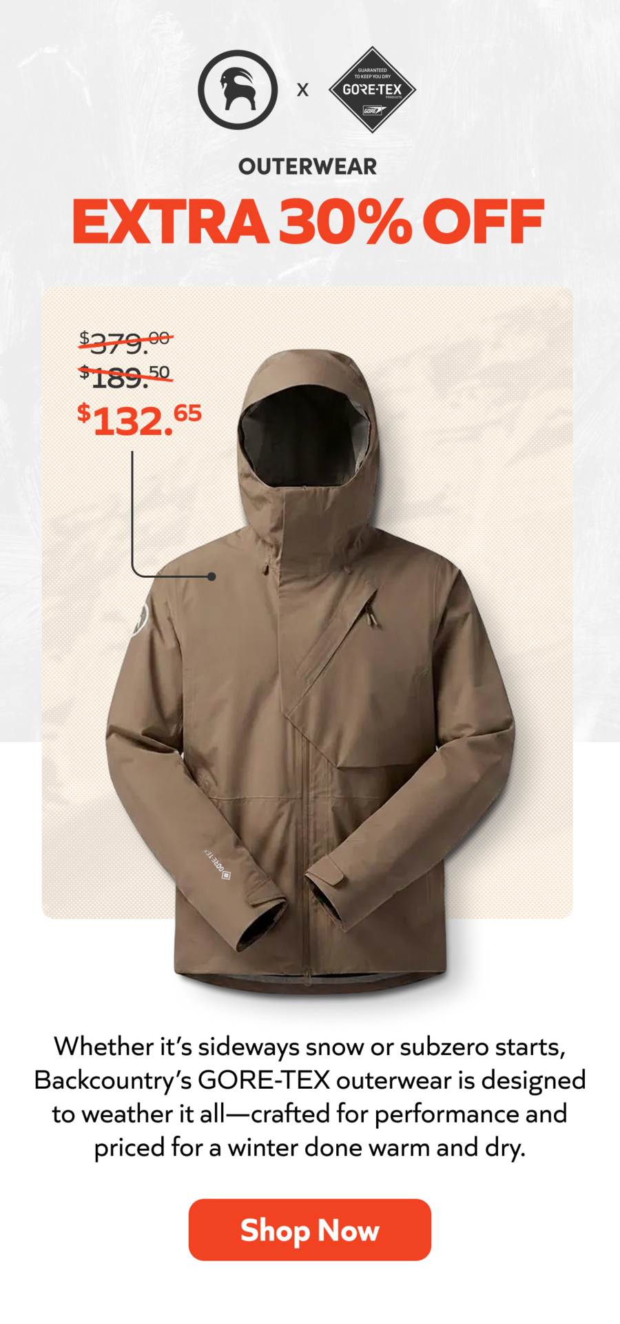 Extra 30% off GORE-TEX outerwear—built to handle snow and subzero temps. Stay warm, stay dry. Shop now!