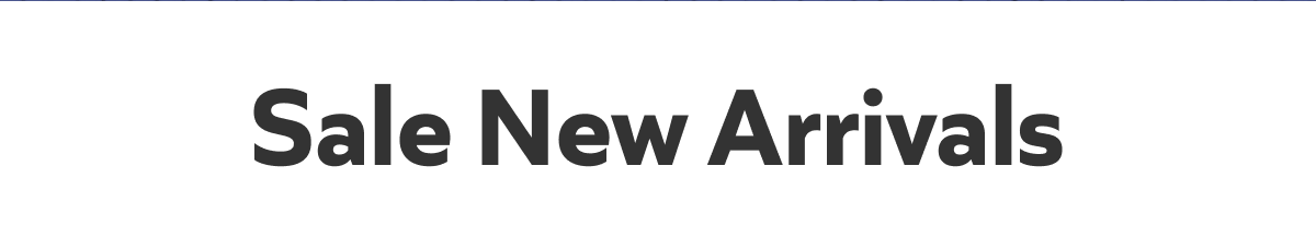 Sale New Arrivals