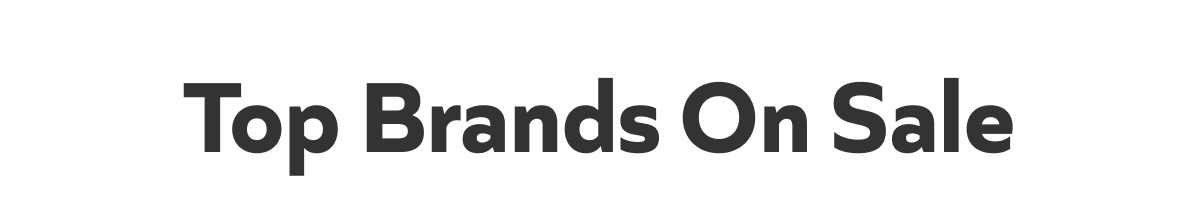 Top brands on Sale