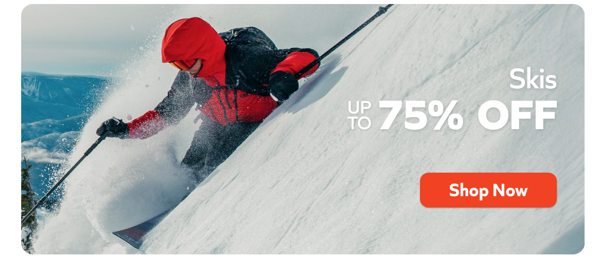 Up to 75% off Skis Shop Now! 