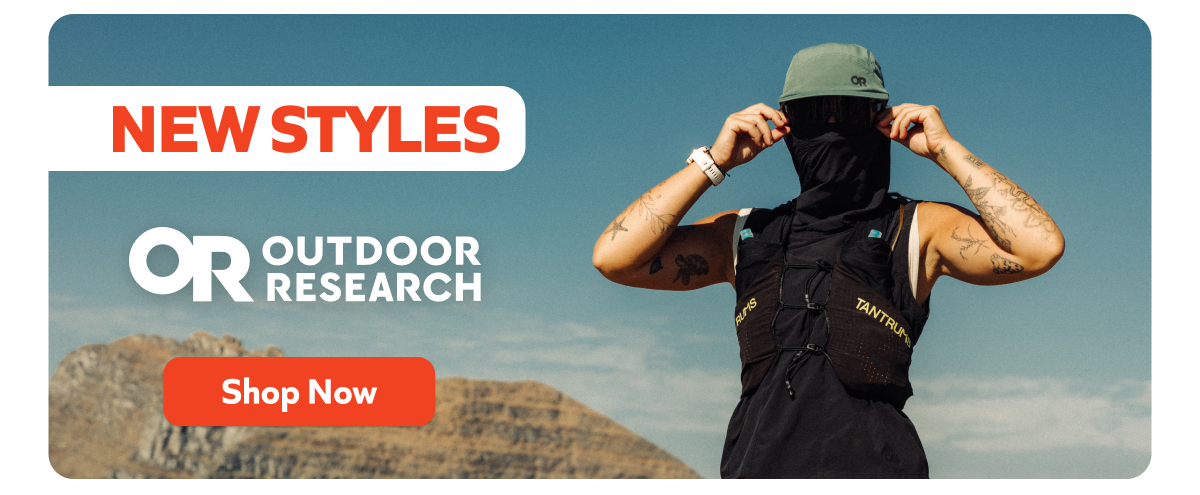 New Styles. Outdoor Research. Shop Now!
