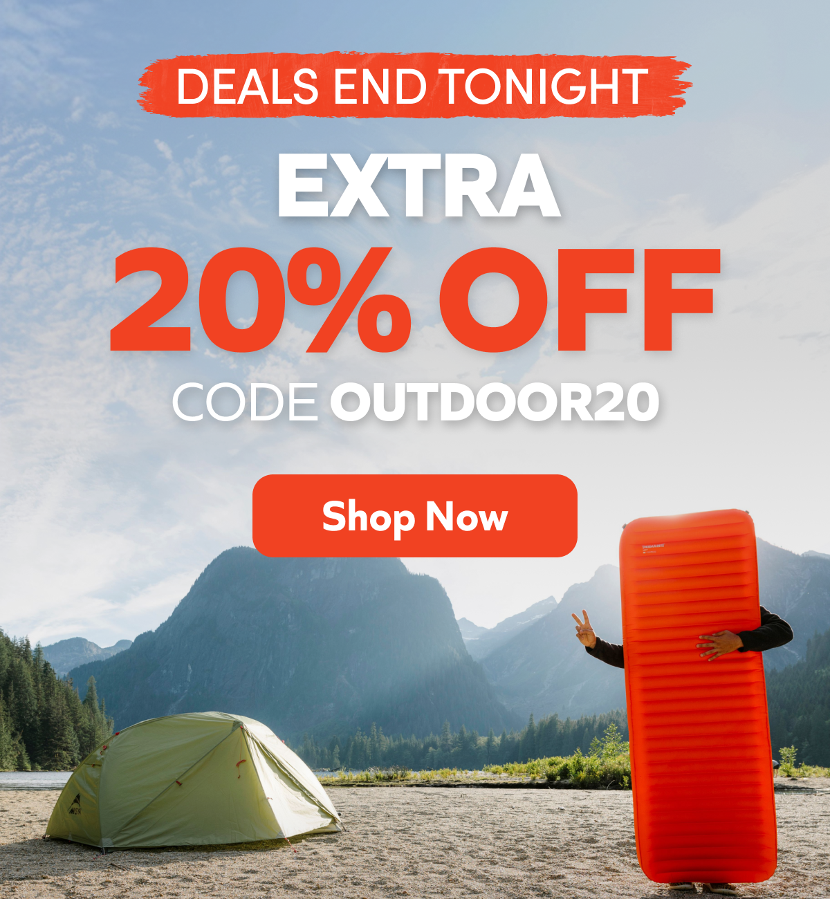 Deals End Tonight! Extra 20% Off — Use Code OUTDOOR20. Shop Now.