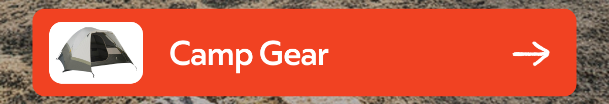 Shop Camp Gear →