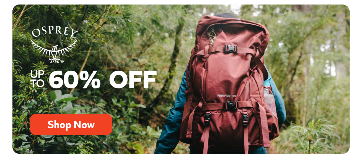 Osprey Pack. Up to 60% off. Shop now!