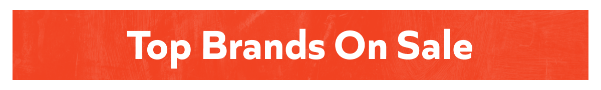 Top Brands On Sale — Shop Now