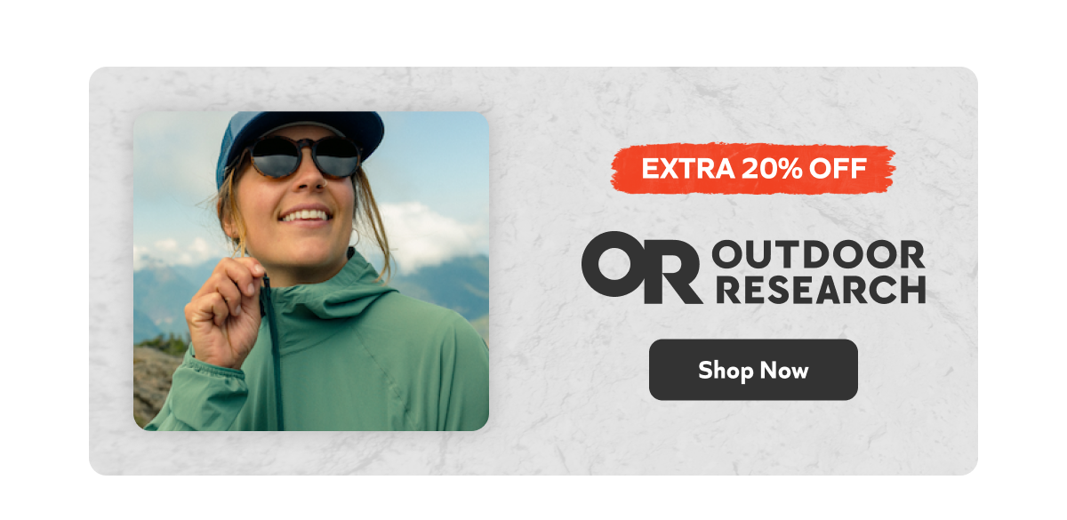 Extra 20% off Outdoor Research. Shop now!