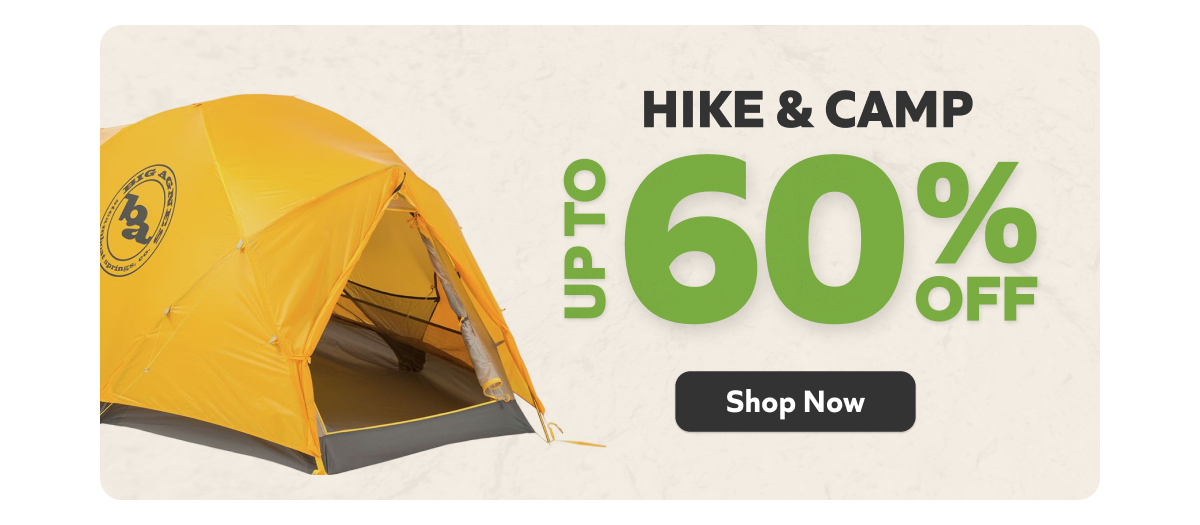 Up to 60% off hike & camp! 