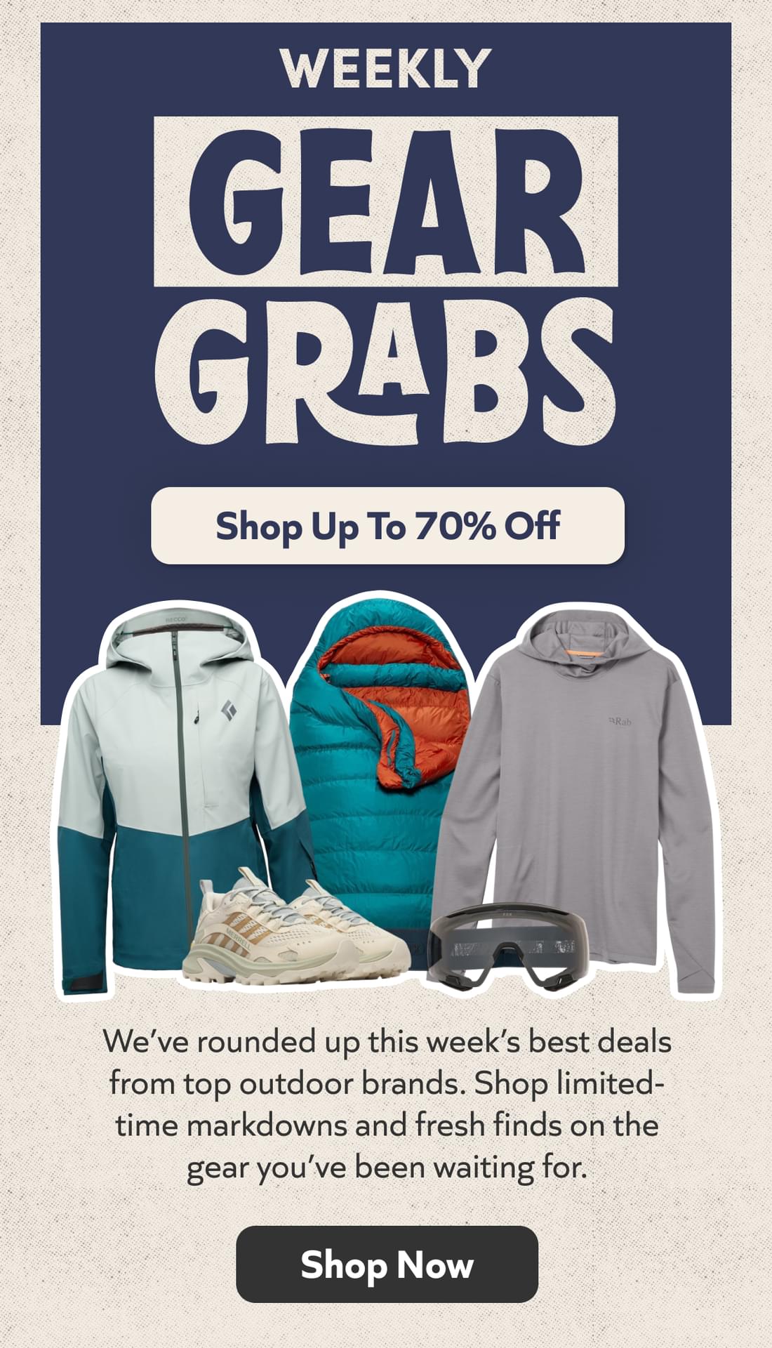 Weekly Gear Grabs: Shop Up To 70% Off. Shop Now!