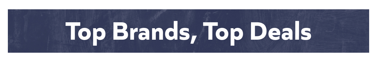 Top Brands, Top Deals