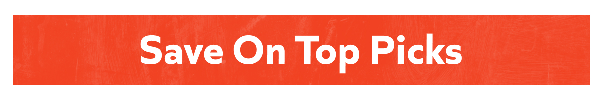 Your Top Picks