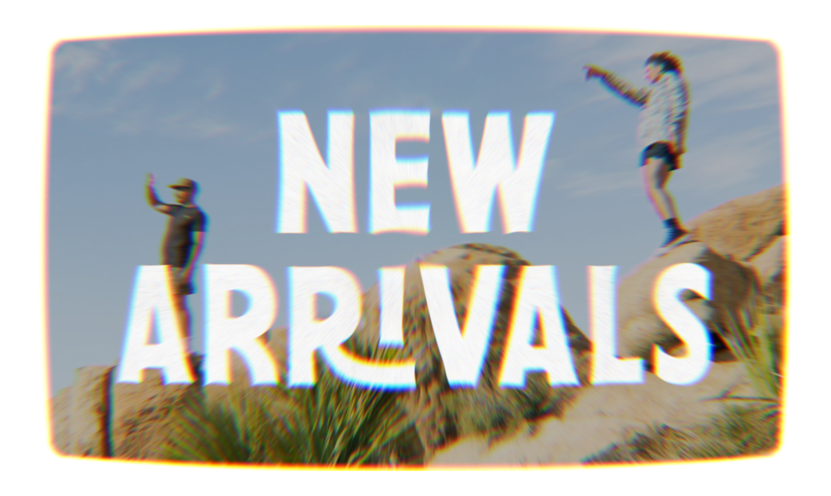 New Arrivals